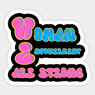 WE Are Strong Sticker